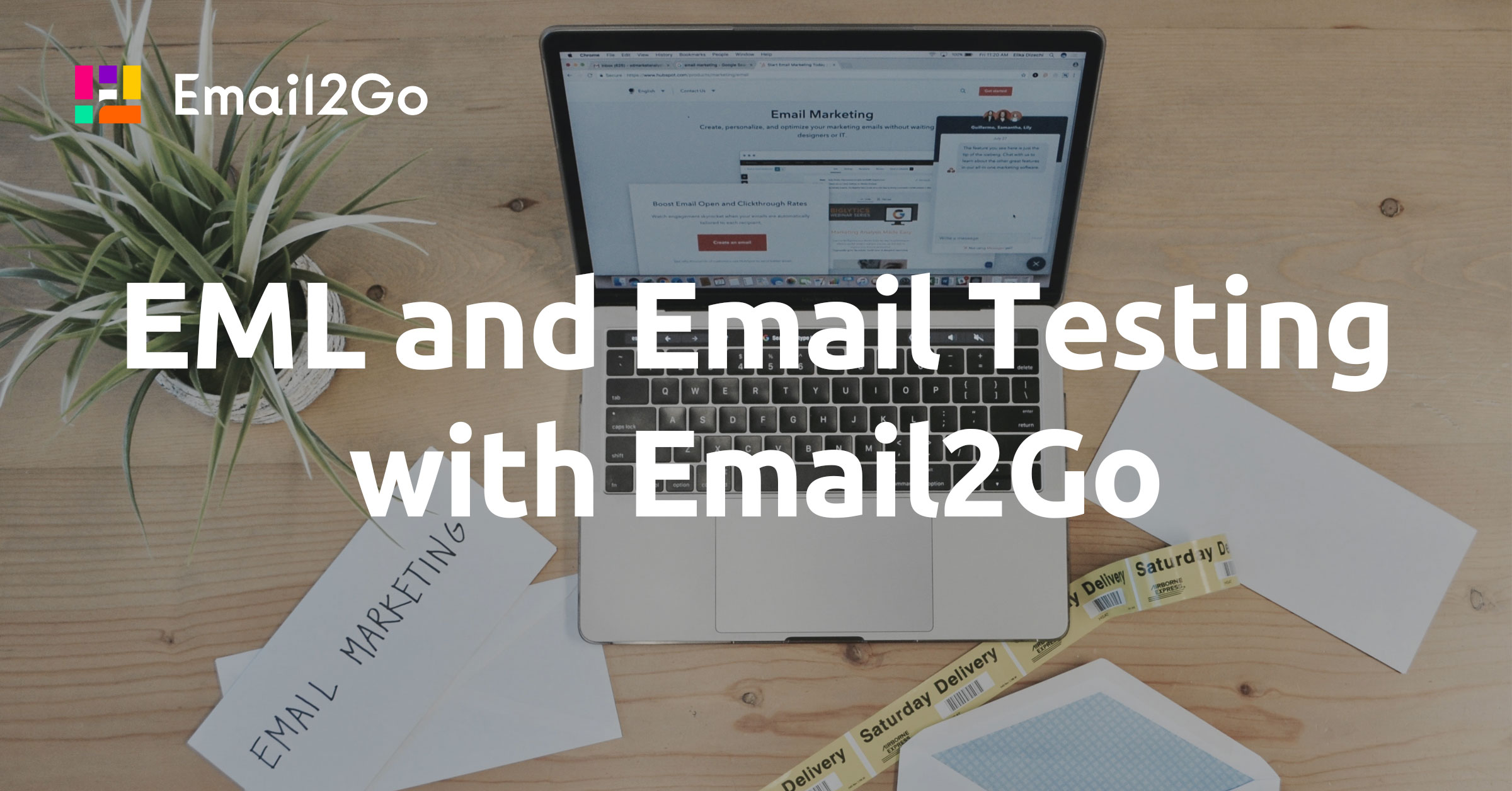 EML and Email Testing with Email2Go