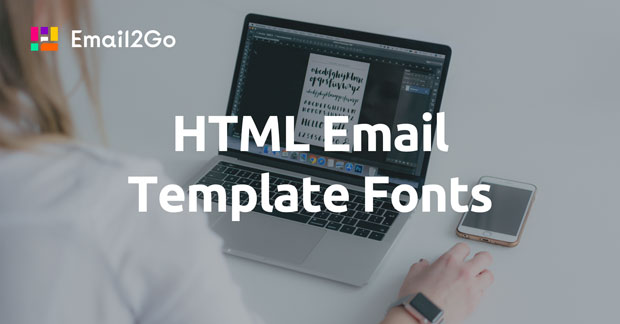 HTML Email Template Fonts