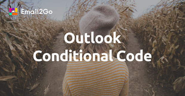 Outlook Conditional Code